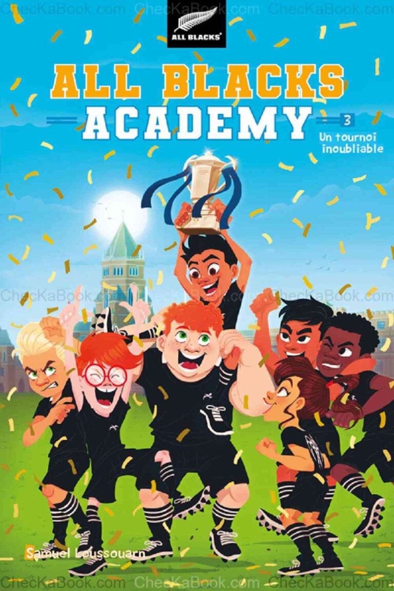 All Blacks Academy  Tome 3 Un tournoi inoubliable de Samuel Loussouarn