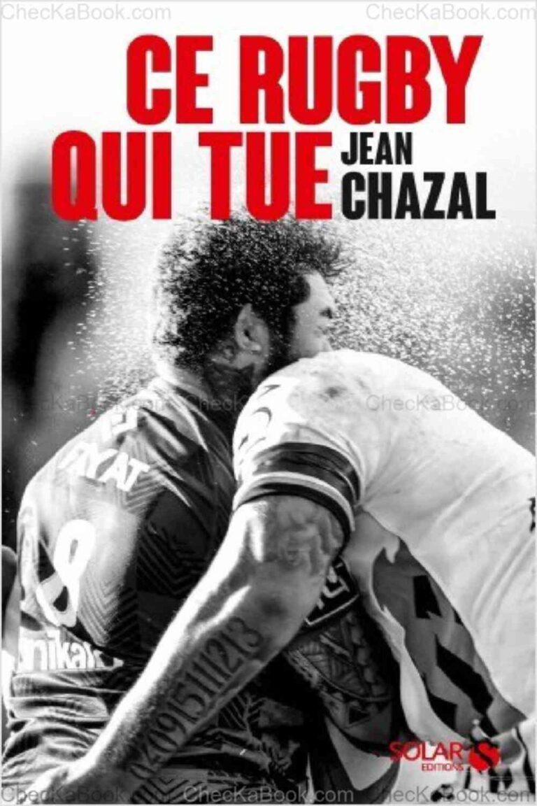 Ce rugby qui tue de Jean-Didier CHAZAL