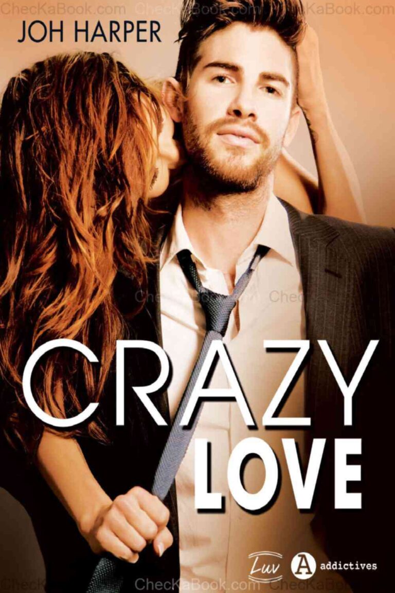 Crazy  Tome 1 Crazy Love de Joh Harper