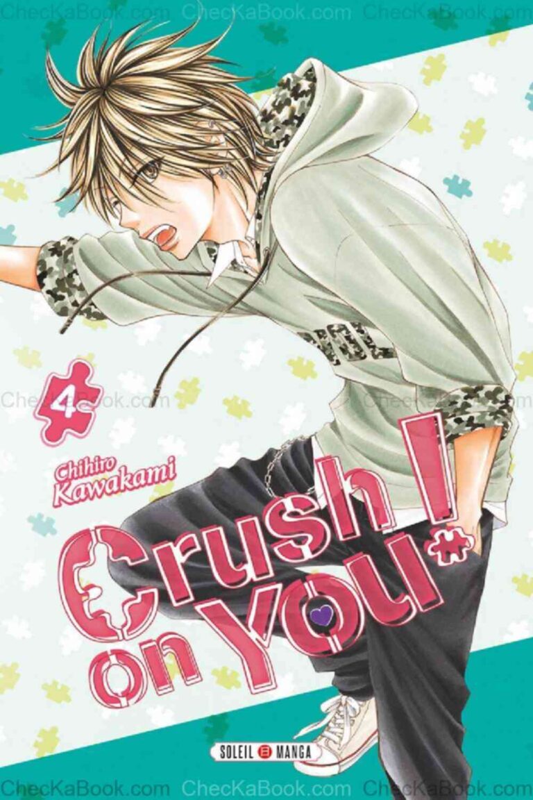 Crush on You! tome 4 de Chihiro Kawakami