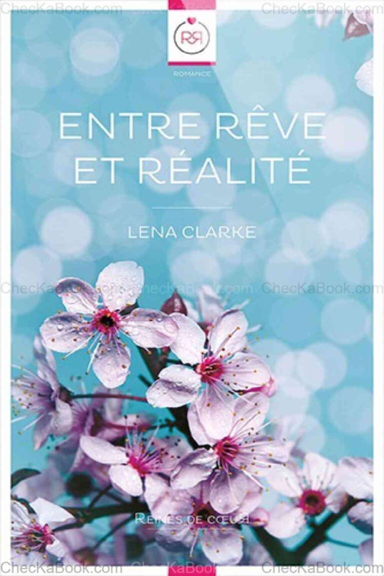 Entre rêve et réalité de Lena Clarke