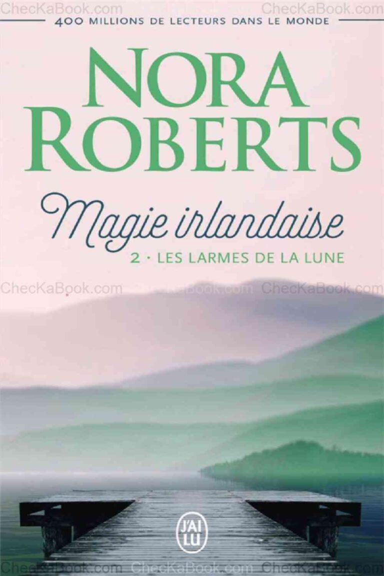 Magie irlandaise  Tome 2 Les Larmes de la lune de Nora Roberts
