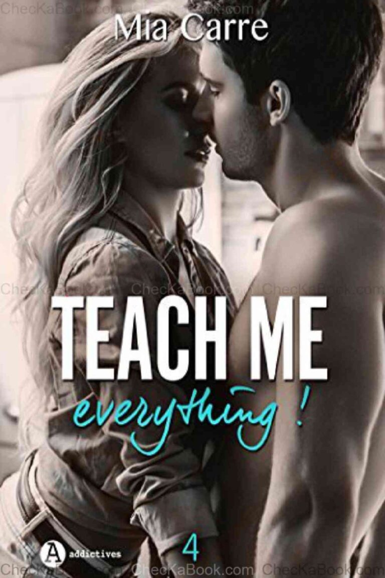 Teach me everything  Tome 4 de Mia Carre